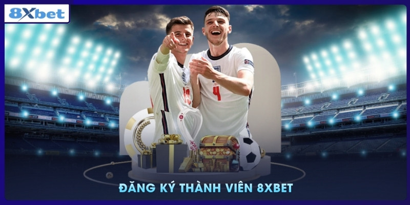 Đăng ký thành viên 8xbet